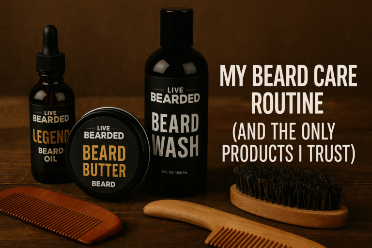 My Beard Care Routine (And the Only Products I Trust)